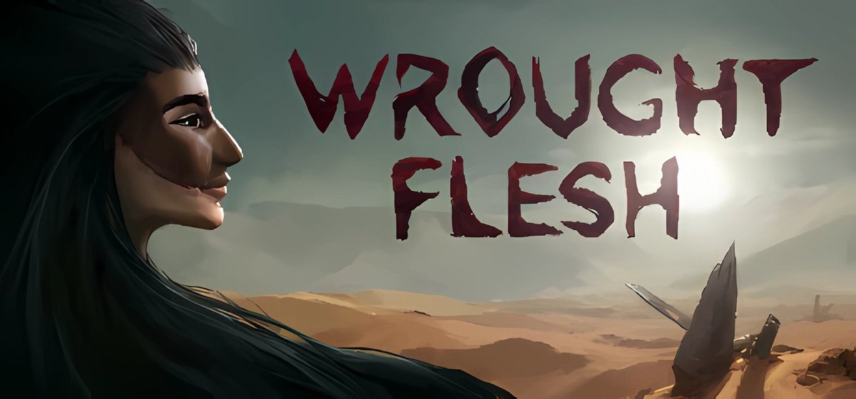 Wrought Flesh