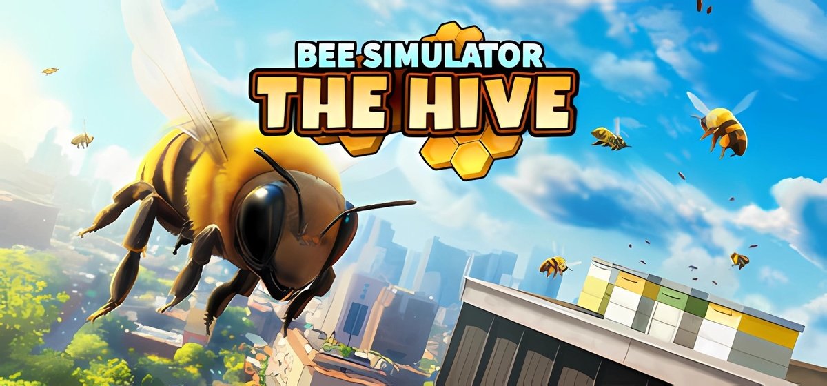 Bee Simulator The Hive