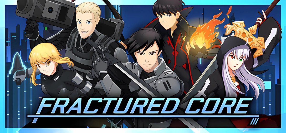 Fractured Core