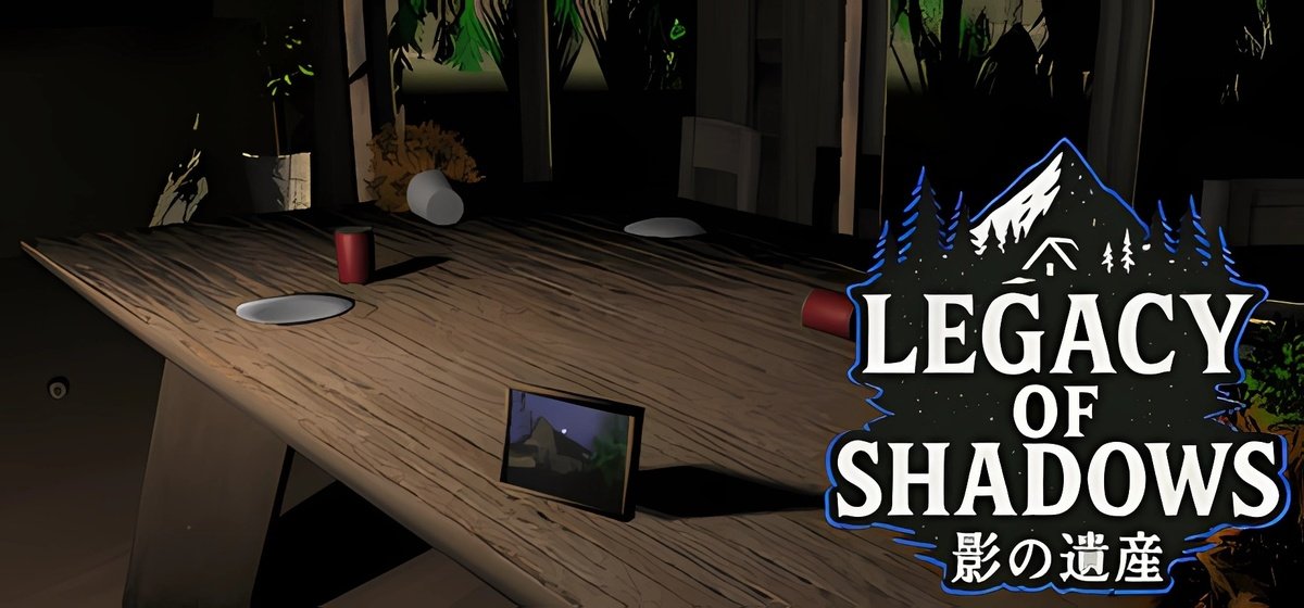 Legacy of Shadows