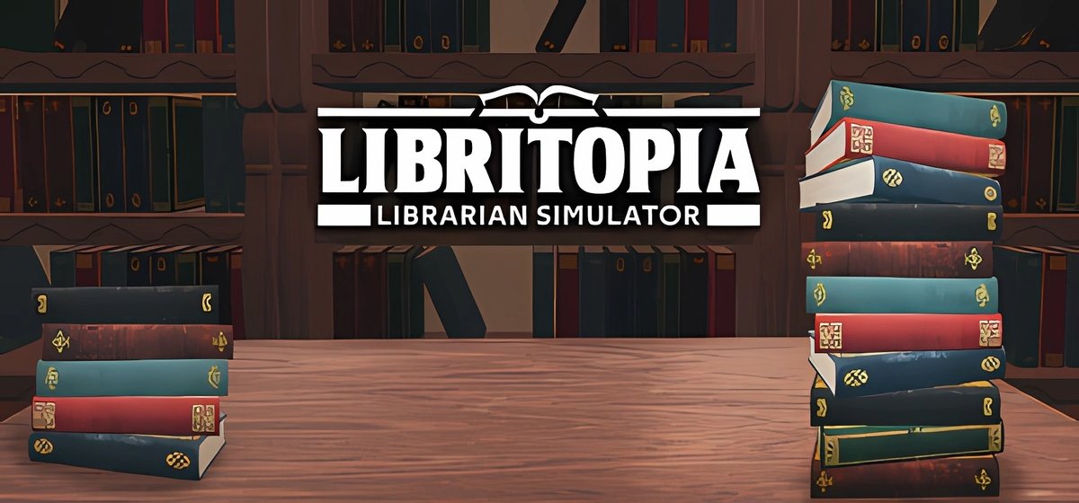 LIBRITOPIA Librarian Simulator