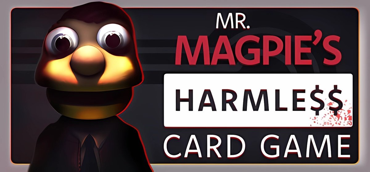Mr. Magpie's Harmless Card Game