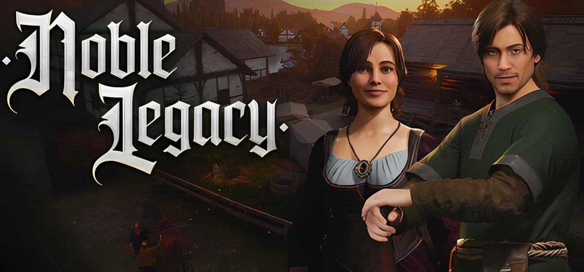 Noble Legacy