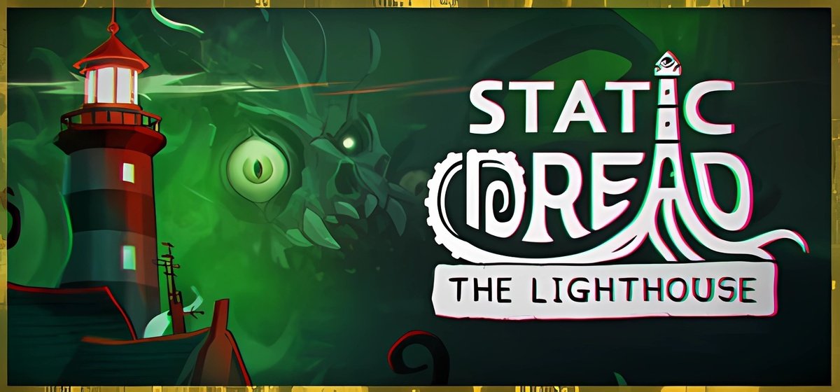 Static Dread The Lighthouse