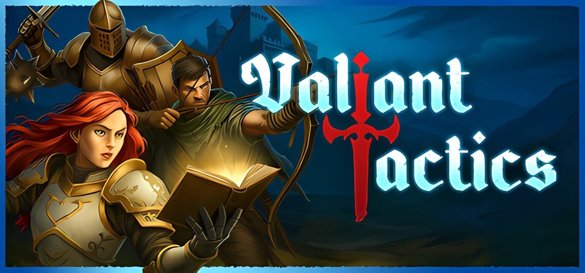 Valiant Tactics