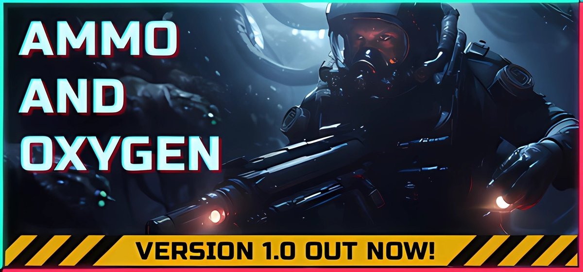 Ammo and Oxygen