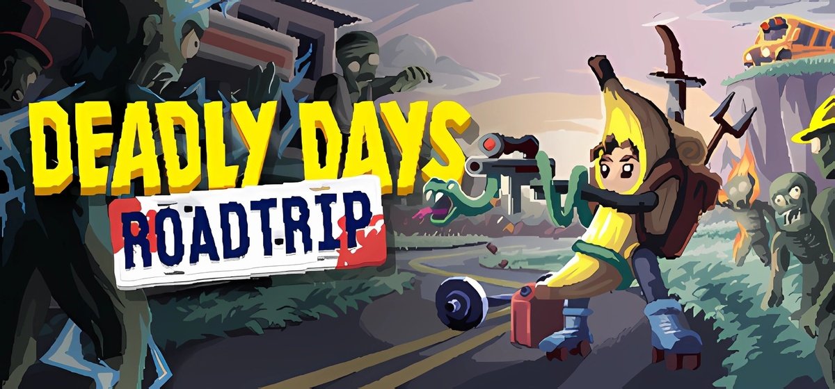 Deadly Days Roadtrip