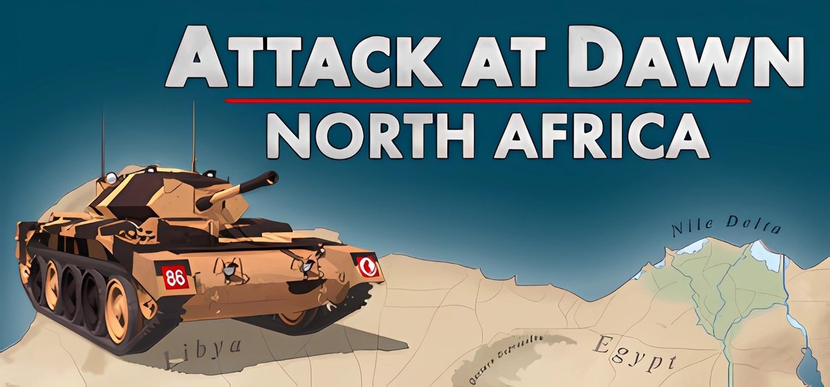 Attack at Dawn North Africa