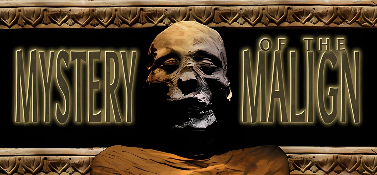 Mystery of the Malign