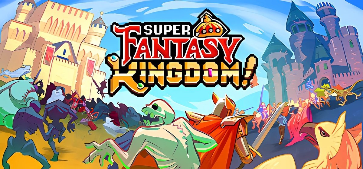 Super Fantasy Kingdom