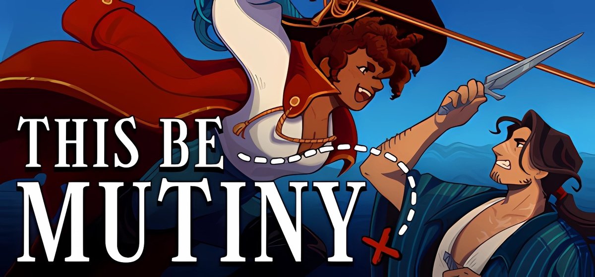 This Be Mutiny