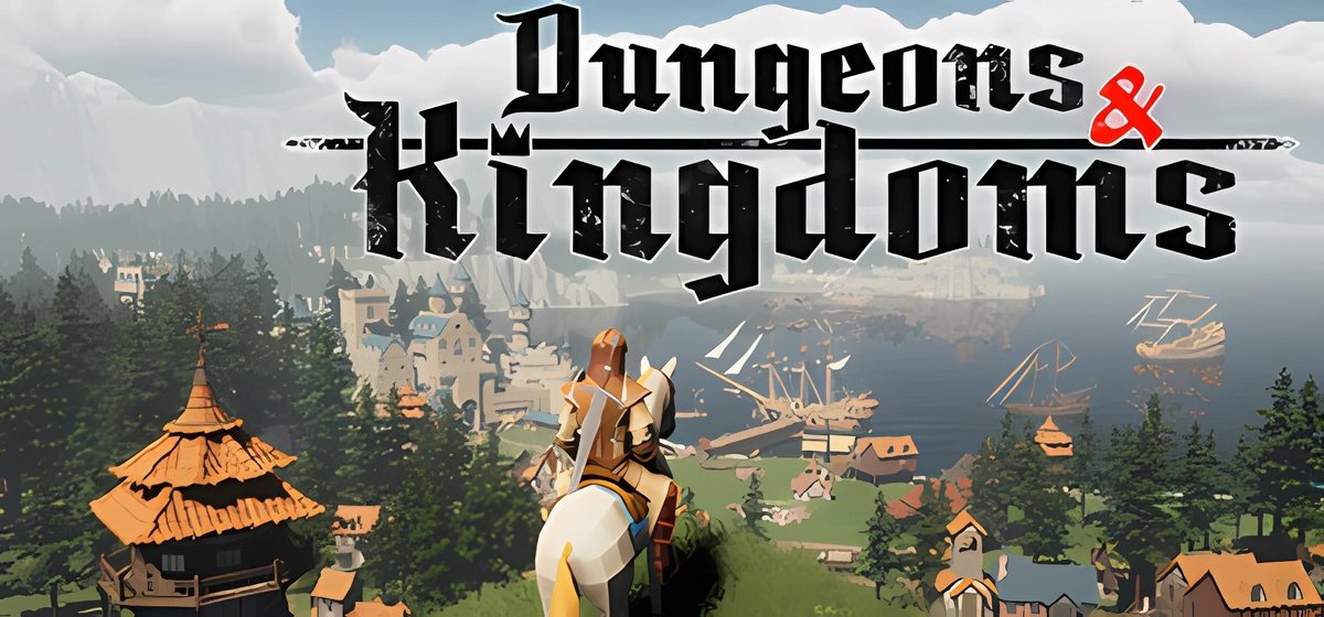 Dungeons & Kingdoms