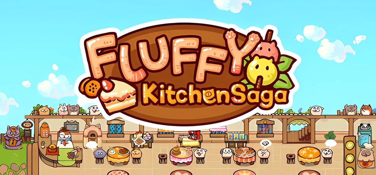 Fluffy Kitchen Saga